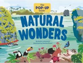 Livro PopUp Guide Natural Wonders de Sandra Laboucarie (Inglês - Capa Dura)
