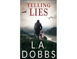 Livro Telling Lies de L A Dobbs (Inglês)