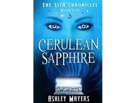 Livro Cerulean Sapphire The Sita Chronicles Book Five 5 de Ashley Mayers (Inglês)