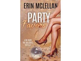 Livro Party Favors de Erin McLellan (Inglês)