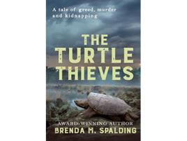 Livro The Turtle Thieves de Brenda M Spalding (Inglês)