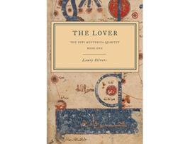 Livro The Lover The Sufi Mysteries Quartet Book One de Laury Silvers (Inglês)