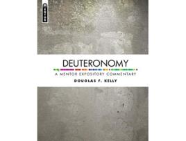 Livro Deuteronomy de Douglas F Kelly (Inglês - Capa Dura)