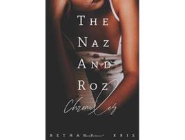 Livro The Naz and Roz Chronicles Cross Catherine de Bethany-Kris (Inglês)