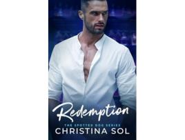 Livro Redemption The Spotted Dog Series de Christina Sol (Inglês)