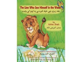 Livro The Lion Who Saw Himself in the Water EnglishPashto Edition Teaching Stories de Idries Shah (Inglês)