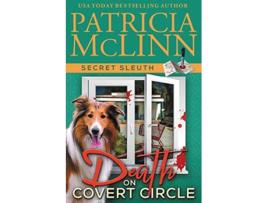 Livro Death on Covert Circle Secret Sleuth de Patricia Mclinn (Inglês)