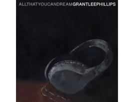 Grant-Lee Phillips All That You Can Dream Cd 2022