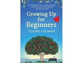 Livro Growing Up for Beginners de Clare Calman (Inglês)