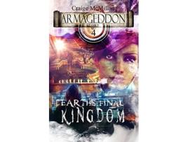 Livro Earths Final Kingdom Armageddon Story de Craige Mcmillan (Inglês)
