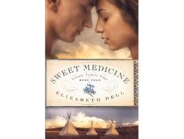 Livro Sweet Medicine Lazare Family Saga de Elizabeth Bell (Inglês)