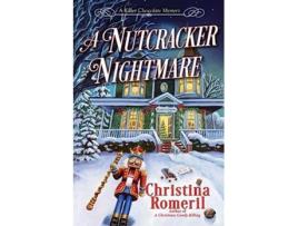 Livro Nutcracker Nightmare de Christina Romeril (Inglês - Capa Dura)