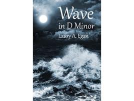 Livro Wave in D Minor de Laury A Egan (Inglês)