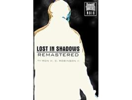 Livro Lost in Shadows Remastered Dark Titans Instincts de Tyron W C Robinson II (Inglês)