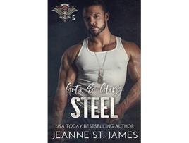 Livro Guts and Glory Steel In the Shadows Security de Jeanne St James (Inglês)