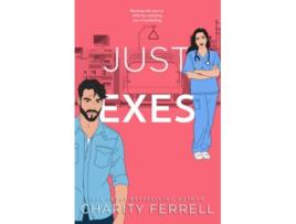 Livro Just Exes Blue Beech de Charity Ferrell (Inglês)