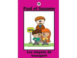 Livro Paul et Suzanne Les moyens de transport French Edition de Janine Tougas (Francês)