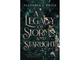 Livro A Legacy of Storms and Starlight de Victoria J Price (Inglês)