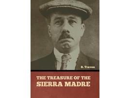 Livro The Treasure of the Sierra Madre de B Traven (Inglês - Capa Dura)