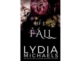 Livro If I Fall New Castle de Lydia Michaels (Inglês)