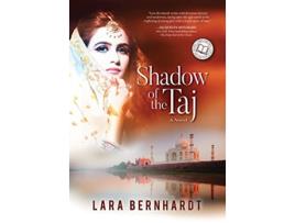 Livro Shadow of the Taj de Lara Bernhardt (Inglês)