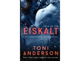 Livro Eiskalt Thriller Kalte Gerechtigkeit Die Verhandler German Edition de Toni Anderson (Alemão)