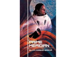 Livro Prime Meridian de Silvia MorenoGarcia (Inglês)