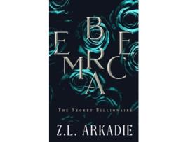 Livro Embrace The Secret Billionaire Asher Christmas Duet Two de ZL Arkadie (Inglês)