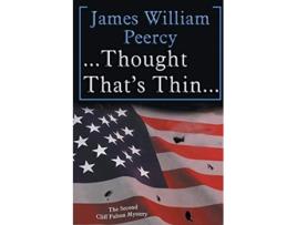 Livro Thought Thats Thin The Cliff Fulton Series Book 2 de James William Peercy (Inglês)