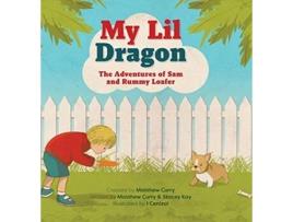 Livro My Lil Dragon The Adventures of Sam and Rummy Loafer de Matthew Curry (Inglês)