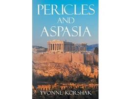 Livro Pericles and Aspasia A Story of Ancient Greece de Yvonne Korshak (Inglês)