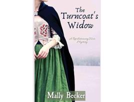 Livro The Turncoats Widow A Revolutionary War Mystery de Mally Becker (Inglês)