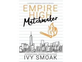 Livro Empire High Matchmaker de Ivy Smoak (Inglês - Capa Dura)