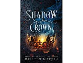 Livro Shadow Crown de Kristen Martin (Inglês)