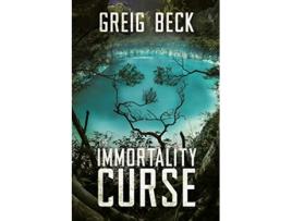 Livro The Immortality Curse de Greig Beck (Inglês)