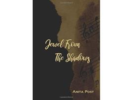 Livro Jewel From The Shadows Jewel Series de Anita Post (Inglês)