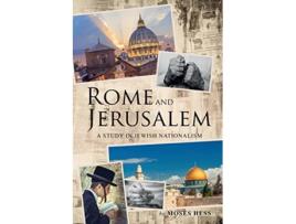 Livro Rome and Jerusalem A Study in Jewish Nationalism de Moses Hess (Inglês)
