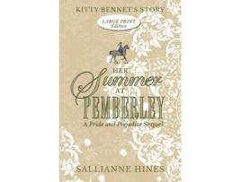 Livro Her Summer at Pemberley Kitty Bennets Story de Sallianne Hines (Inglês)