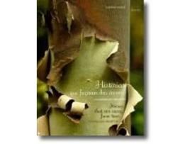 Livro Histórias Que Fugiram das Árvo de Susana Neves .