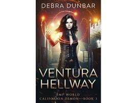 Livro Ventura Hellway de Debra Dunbar (Inglês)