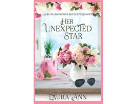 Livro Her Unexpected Star de Laura Ann (Inglês)