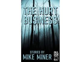 Livro The Hurt Business de Mike Miner (Inglês)