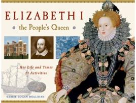 Livro Elizabeth I, the Peoples Queen de Kerrie Logan Hollihan (Inglês)