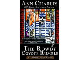 Livro The Rowdy Coyote Rumble Jackrabbit Junction Humorous Mystery de Ann Charles (Inglês)