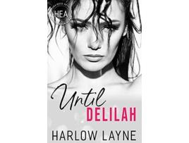 Livro Until Delilah de Harlow Layne (Inglês)