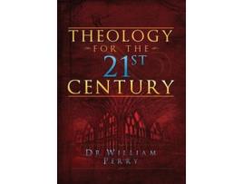 Livro Theology for the 21st Century de William Perry (Inglês)