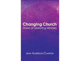 Livro Changing Church de Jann AldredgeClanton (Inglês)