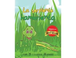 Livro La serpiente hambrienta Spanish Edition de Suzanne Hobbs (Espanhol)