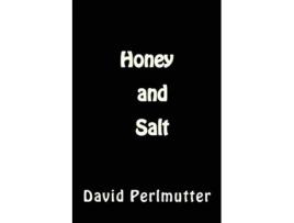 Livro Honey and Salt Wham Bam Thank You Maam de M D David Perlmutter MD (Inglês)