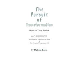 Livro The Pursuit of Transformation How to Take Action Workbook de Melissa Reese (Inglês)